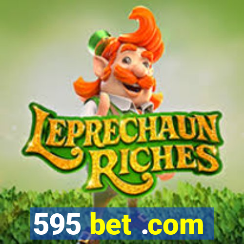 595 bet .com